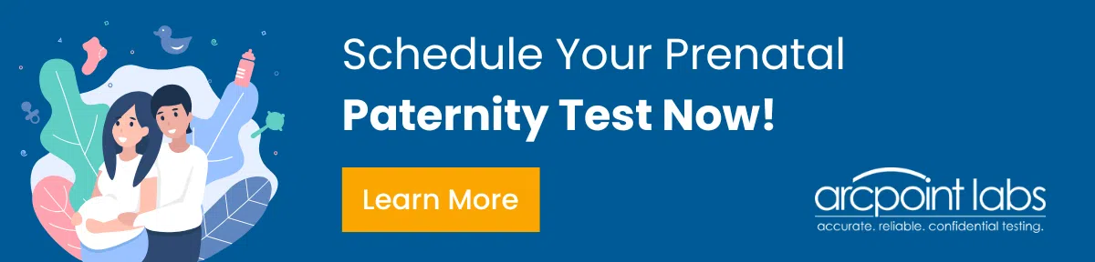 Schedule your prenatal paternity test now
